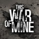 This War of Mine