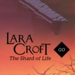 Lara Croft Go: The Shard of Life